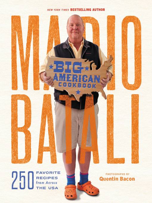Title details for Mario Batali—Big American Cookbook by Mario Batali - Available
